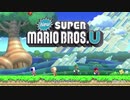 【実況】名作 New Super Mario Bros U 【part8】