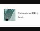 【VOCALOID】 Eunyek - The Journalist feat. 初音ミク 