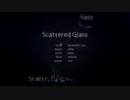 Scattered Glass／音街ウナ「VOCALOIDカバー+MV」