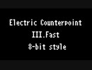【cover】Electric Counterpoint III.Fast (8-bit style) / Steve Reich