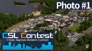 【告知】Cities: Skylines Photo Contest #1