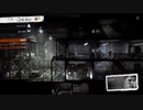 『配信』倫理観を捨てたThis War of Mine#4 - 2of3