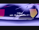 「subi - Music Selection 011」※Chillout・すびP 00200