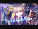 【イロドリミドリ(HaNaMiNa)MV】Road without Road(HaNaMiNa feat.Nanase)