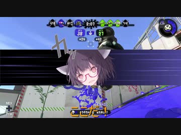【ガチマッチ】適当きりたんのスプラトゥーン２！！Vol3【エリア】
