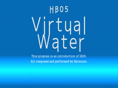 【告知動画】HB05"Virtual Water"全曲盛り合わせ