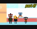 【初見実況】 Night in the Woods part47【飲酒注意】