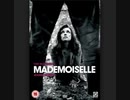トラウマ映画館 『マドモアゼル(1966)』 町山智浩解説 ネタバレ注意