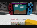 【minecraft】天才アーティストに翻弄される一般人（前半）