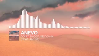 Anevo - Don't Shoot Me Down (Feat. Jae-Mi)【Monstercat Release】