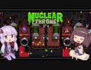 【Nuclear Throne】きりたん vs ゆかりさん【VOICEROID実況】