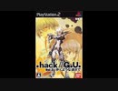 2007年01月18日　ゲーム　.hackG.U. Vol.3 歩くような速さで　エンディング　「優しくキミは微笑んでいた」（三谷 朋世）