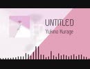 Yukikurage - UNTITLED