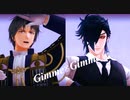 【MMD刀剣乱舞】器物破損コンビで「Gimme×Gimme」
