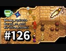 【実況】ゆめみる！レモブン牧場【Stardew Valley】《１２６日目》