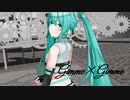 初音ミクが踊る『Gimme×Gimme』