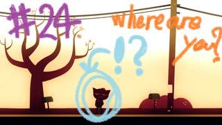 地元に帰ってきたネコちゃんの物語【NIGHT IN THE WOODS 実況】＃24