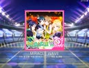 【スクフェス】 プレイ動画 No.196 MIRACLE WAVE MASTER