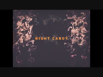 【歌ってみた】Night Candy【SHIKI】