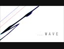 【人㋕】W//A//V//E【k’n’ぽb’r’ぽ】