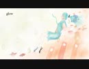 glow　歌ってみた【ポテト】
