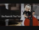 【東方MMD】ワンルーム・オール・ザット・ジャズ【アリス・マーガトロイド】