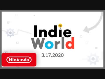 【ニンテンドーダイレクト】Nintendo Switch - Indie World Showcase 3.17.2020