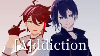 【にじさんじMMD】[A]ddiction【黛灰/三枝明那】