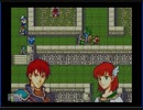 GCAX２３「人は物語と共に成長する説を確かめるファイアーエムブレム　烈火の剣」実況その２０