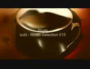 「subi - Music Selection 015」※Blues・すびP 00234