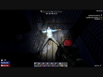 [7DTD] 悪夢の動物園は常走54 [α18.4]