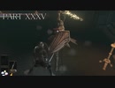 ダークソウル３を実況（？）プレイpart35