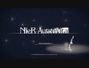 【NieR:Automata】ストーリー【E】Part18