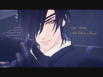 【MMD刀剣乱舞】ワンルーム・オール・ザット・ジャズ