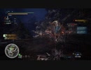 モンスターハンターアイスボーン　ＭＨＷ，ＭＨＷＩpart69  命ある者のカンツォーネ(中半)