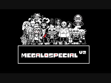 MEGALOSPECIAL v2(Omnilovania my take)
