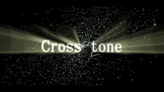 Cross tone / 初音ミク