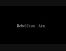 -Rebellion Aim-
