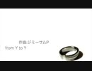 『from Y to Y 』 オーケストラアレンジしちゃってみた