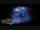 【ボイロ実況】HOLLOW KNIGHT ３