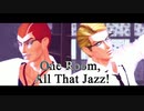【ジョジョMMD】ワン・ルーム・オール・ザット・ジャズ【お着替え】