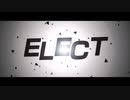 声別迷子が【ELECT】を歌ってみた