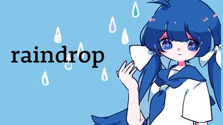 raindrop / Kijibato feat.音街ウナ