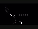 GLIDE＠歌ってみた❀