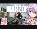 【CoD:WARZONE】バトロワ世界に降り立つ！ゆかりさんの突撃記　VOICEROID実況
