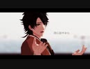 【MMD刀剣乱舞】ラストダンス【陸奥守】