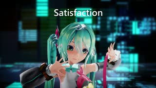【MMD】 「Satisfaction」 『Sour式初音ミク』