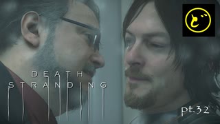 【生声実況】どーらえもんと繋がるデス・ストランディング【DeathStranding】pt.32