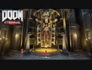 【PC】Doom Eternal をやる Part 6【初見】