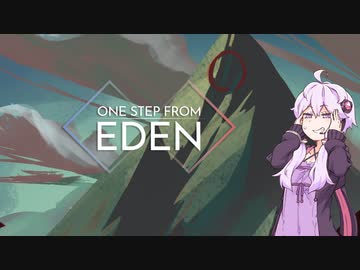 【One Step From Eden】ゆかりさん初めてのOneStepFromEden【Voiceroid実況】
